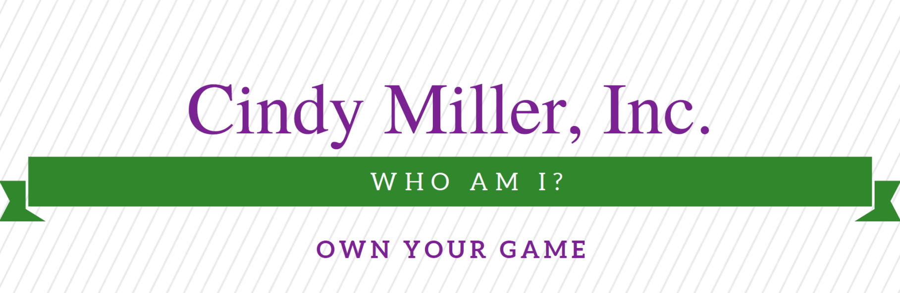 Own Your Game: Who Am I?